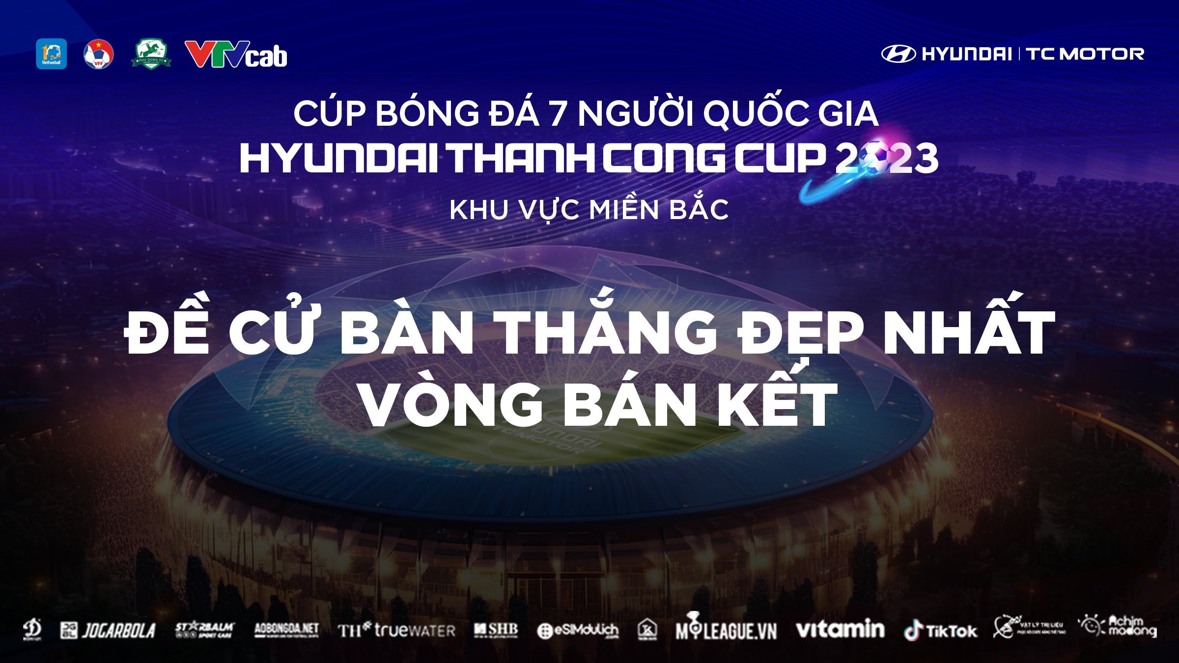 Bình chọn bàn thắng đẹp Bán kết VSC-S3 khu vực miền Bắc